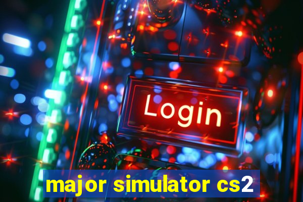 major simulator cs2